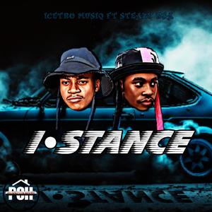 I stance (feat. STEAZY RSA)