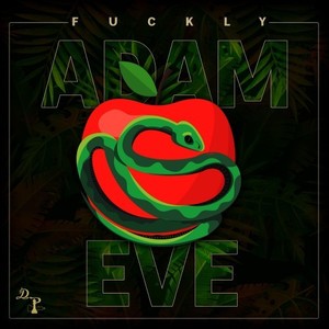 Adam & Eve (Explicit)