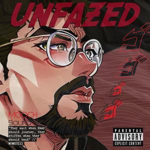 Unfazed (Explicit)