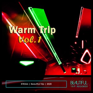 Warm Trip, Vol. 1