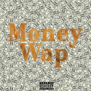 MONEYWAP (Explicit)