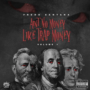 Ain't No Money Like Trap Money (Vol. 1) [Explicit]