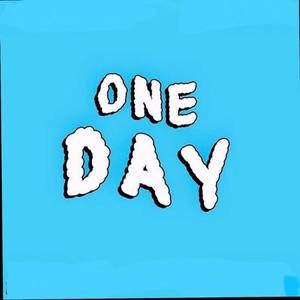 One Day (Explicit)