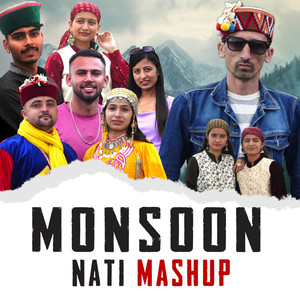 Monsoon Nati Mashup