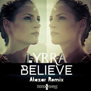 Believe (Atazar Remix)