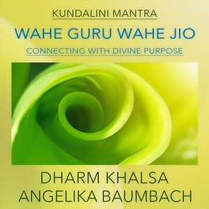 Wahe Guru Wahe Jio(feat. Angelika Baumbach)