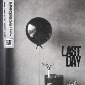 Last Day (Explicit)
