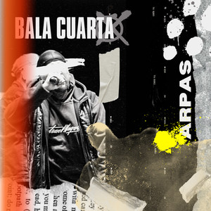 Bala Cuarta (Explicit)