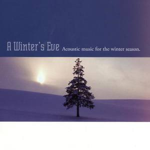 A Winters Eve: Acoustic Music for the Winter Season