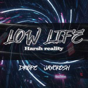 Lowlife (Explicit)