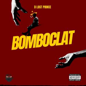 BOMBOCLAT (Explicit)