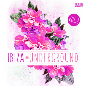 Ibiza Underground, Vol. 2