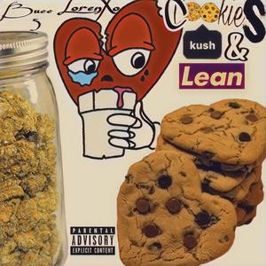 Cookies Kush & Lean (Explicit)