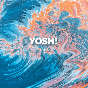 YOSH! (feat. VXLID) [Explicit]