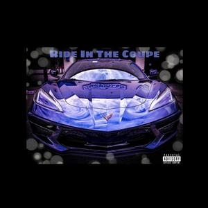 Ride In The Coupe (Explicit)