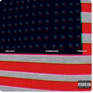 Summers Mine Freestyle (Explicit)