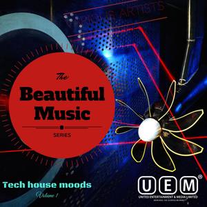 The Beautiful Music Series - Tech House Moods Vol. 1
