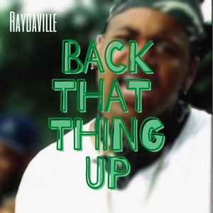 Back That Thing Up (Explicit)