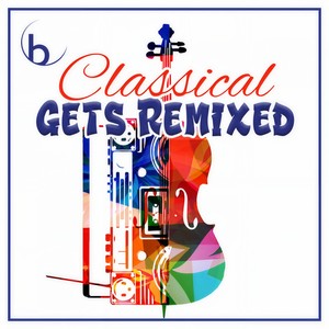 Classical Goes Remixed