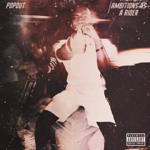 Ambitions as a Rider (feat. BIG Stunna) [Explicit]