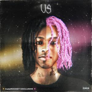 US (feat. YellaBandanna & Sofaygo) [Explicit]