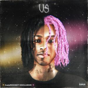 US (feat. YellaBandanna & Sofaygo) (Explicit)