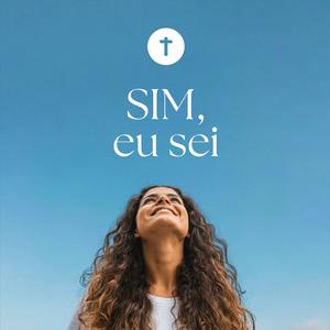 Sim, eu sei (feat. Ronaldo Bezerra)
