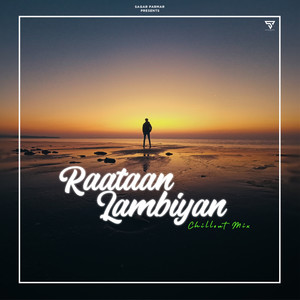 Raatan Lambiya (Chillout)