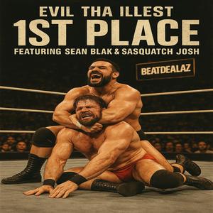 1st place (feat. Sean Blak & Sasquatch Josh) (Explicit)