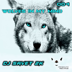 Wolves in My Mind (Radio Edition)