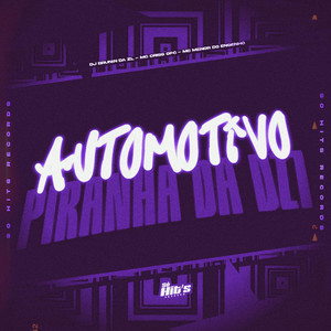 Automotivo Piranha da Dz7 (Explicit)