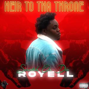 Heir To Tha Throne (Explicit)