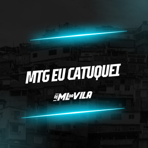 MTG EU CATUQUEI (Explicit)