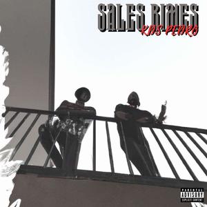 SALES RIMES (feat. KDS & PEDRO) [Explicit]