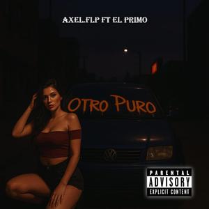 Otro Puro (feat. el primo) (Explicit)