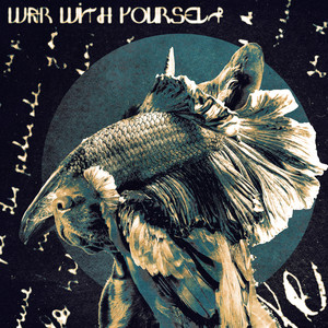 War with Yourself (Paper Street Soul Remix)