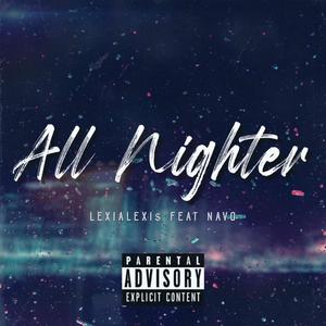 All Nighter (Explicit)