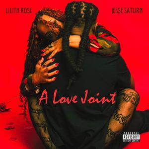 A Love Joint (Explicit)