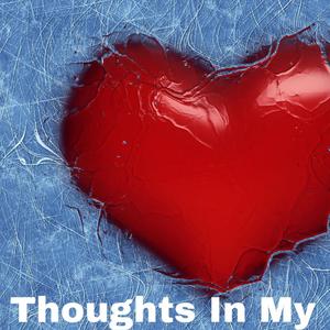 Thoughts In My Head (Explicit)