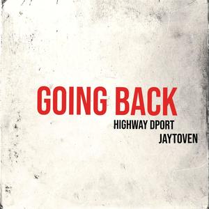 Goin Back (feat. Jaytoven) (Explicit)