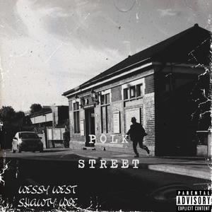 Polk Street (feat. ShawtyWoe) (Explicit)