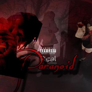 Real paranoid (Explicit)