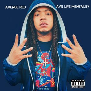 Ave Life Mentality (Explicit)