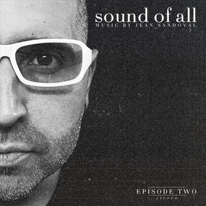 Sound of All, Episode Two