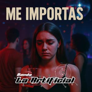 Me Importas