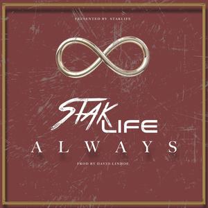 Always (feat. Kongo MadStak & JSapp MadStak)