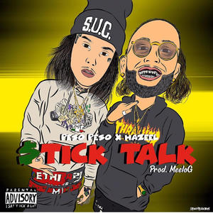 Stick Talk(feat. Peso Peso) (Explicit)