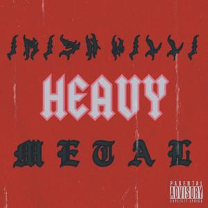 Heavy Metal (Explicit)