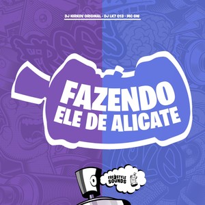 Fazendo Ele De Alicate (Explicit)