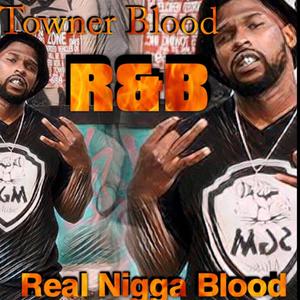 R&B (Real Nigga Blood) [Explicit]